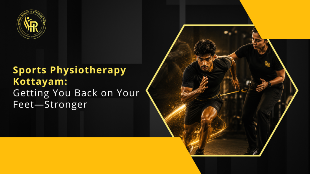 Sports physiotherapy kottayam